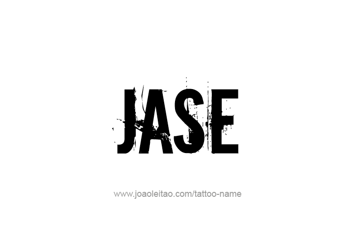 Tattoo Design  Name Jase   