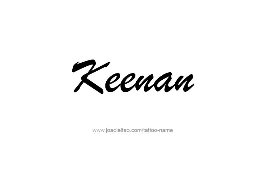 Tattoo Design  Name Keenan   