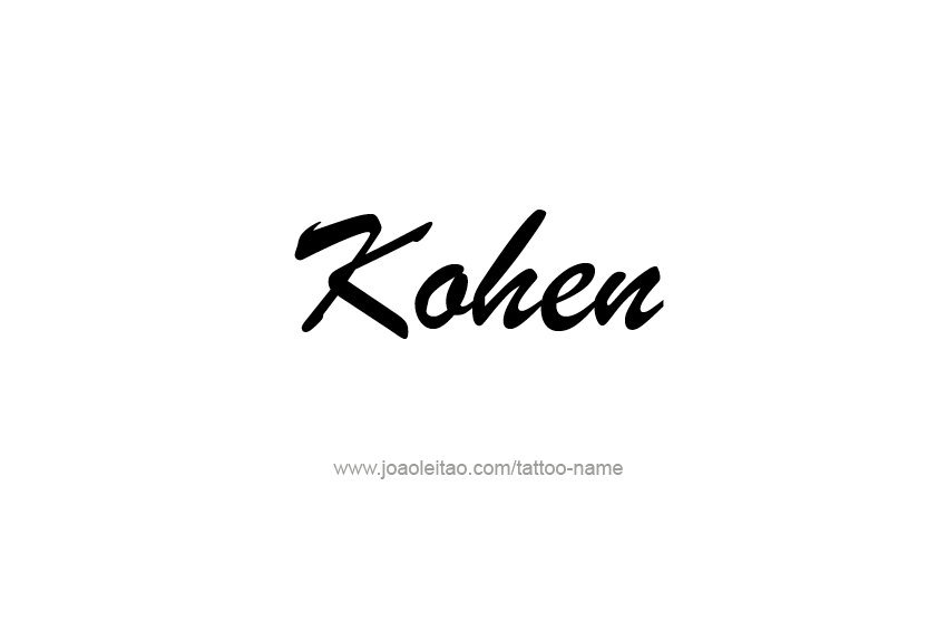 Tattoo Design  Name Kohen   