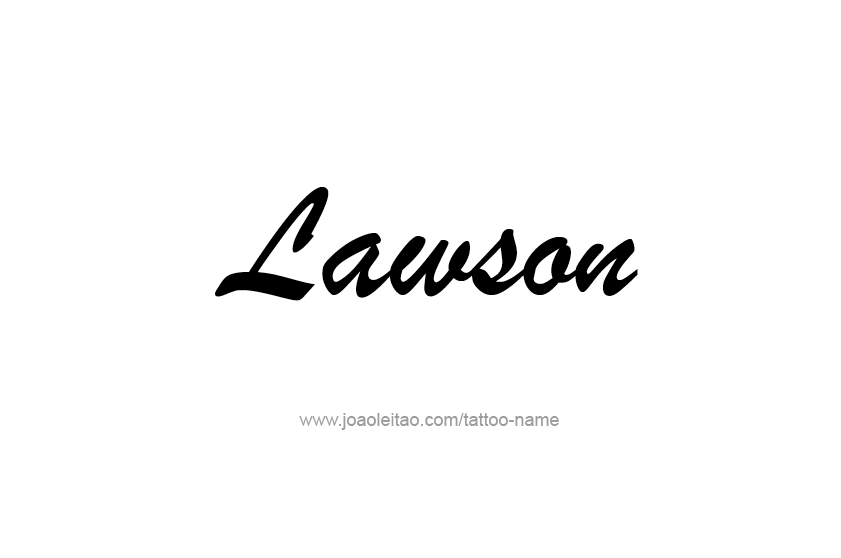 Tattoo Design  Name Lawson   