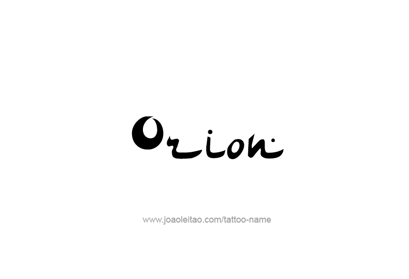 Tattoo Design  Name Orion   