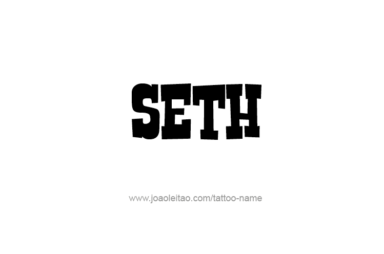 Tattoo Design  Name Seth   