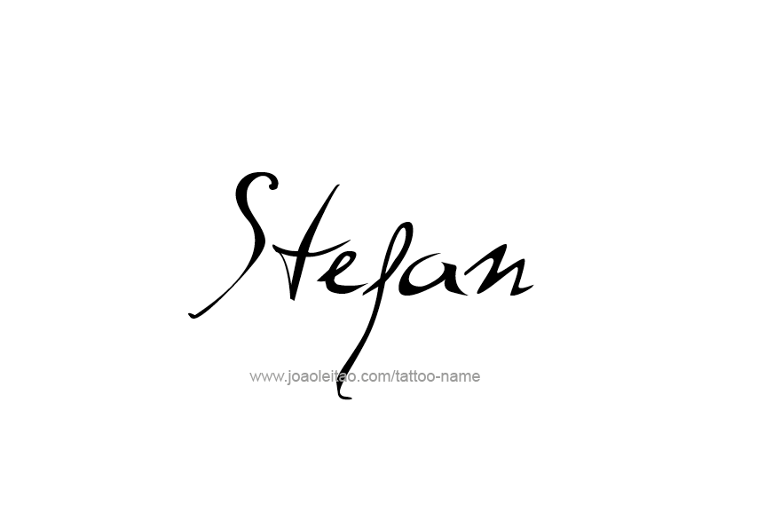 Tattoo Design  Name Stefan   