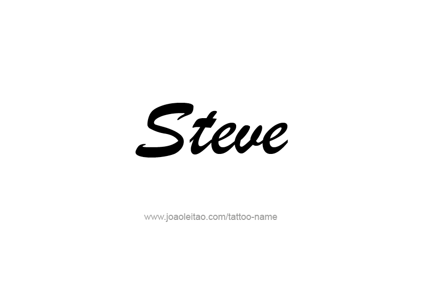 Tattoo Design  Name Steve   