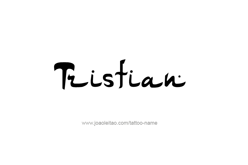 Tattoo Design  Name Tristian   