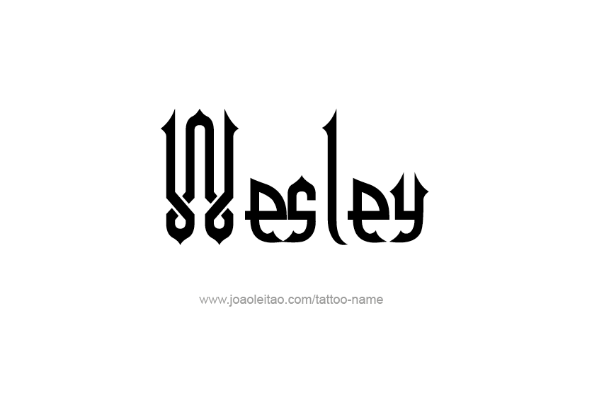 Tattoo Design  Name Wesley   