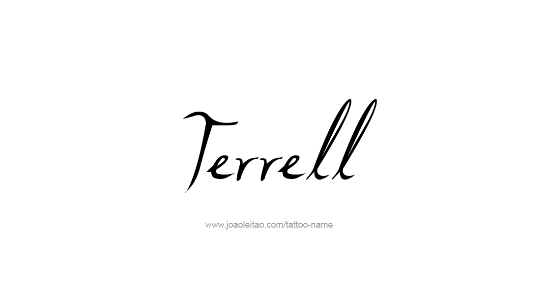 Tattoo Design  Name Terrell   
