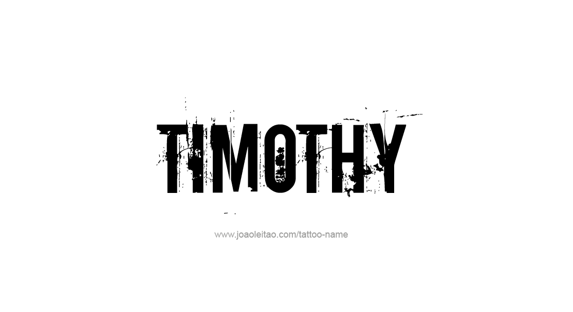 Tattoo Design  Name Timothy   