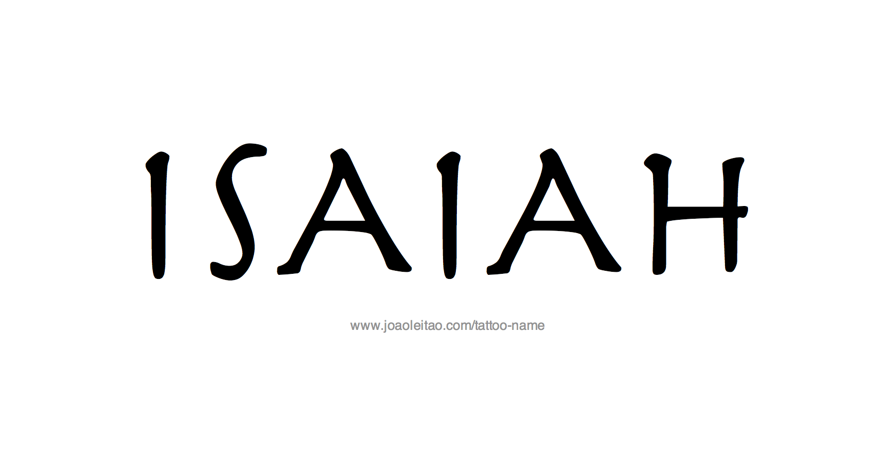 Tattoo Design Name Isaiah