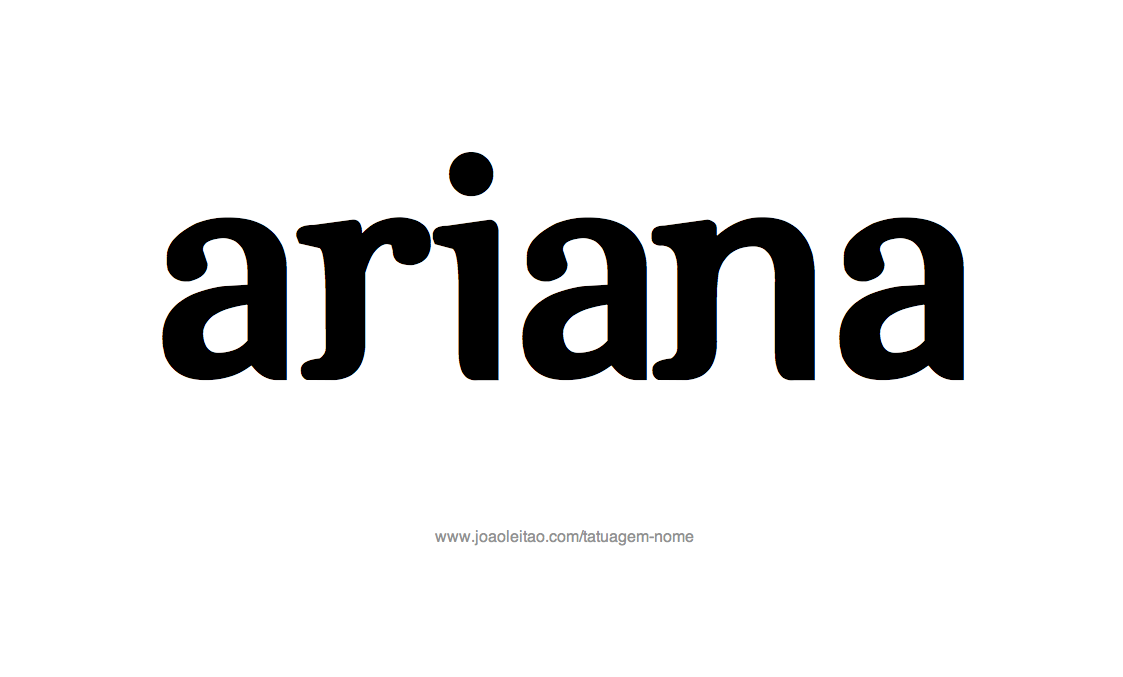 Desenho de Tatuagem com o Nome Ariana