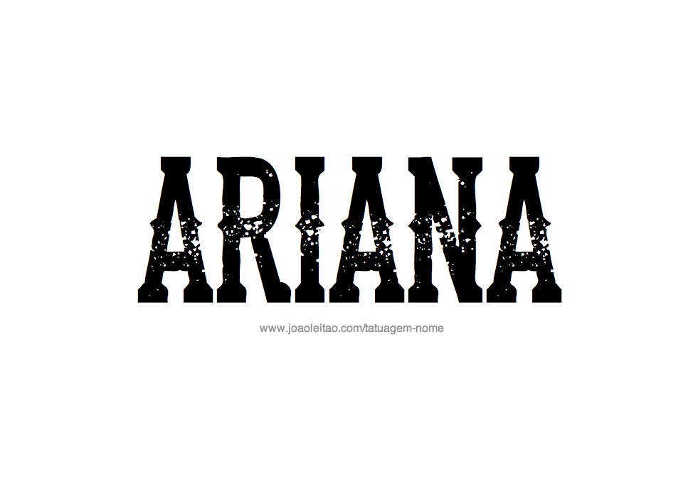 Desenho de Tatuagem com o Nome Ariana