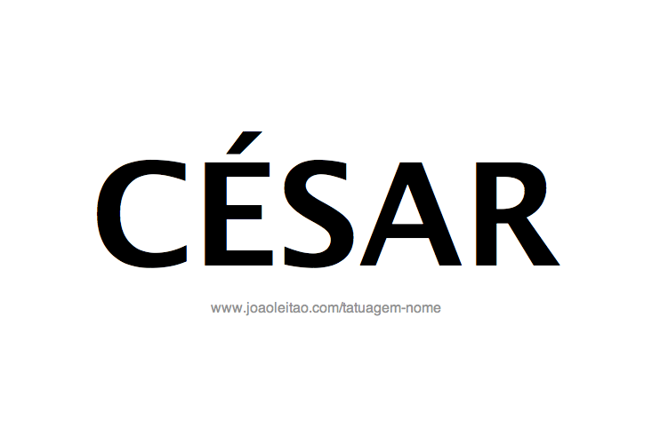 Desenho de Tatuagem com o Nome César 