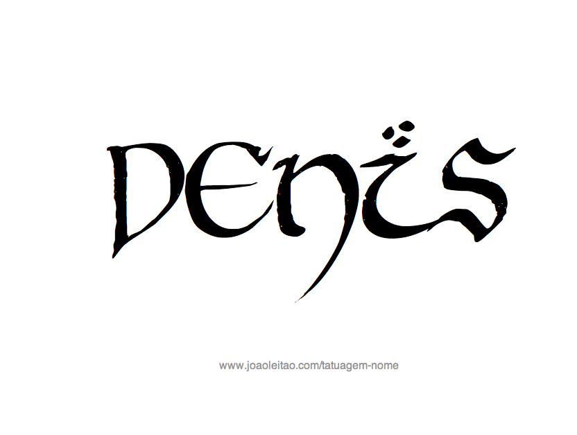 Desenho de Tatuagem com o Nome Denis