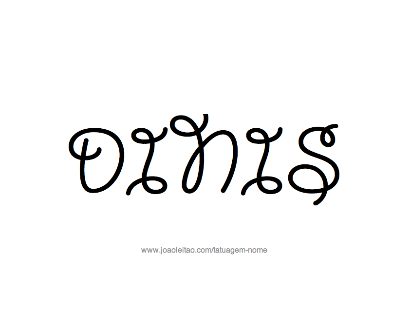 Desenho de Tatuagem com o Nome Dinis