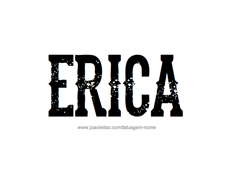 Desenho de Tatuagem com o Nome Erica