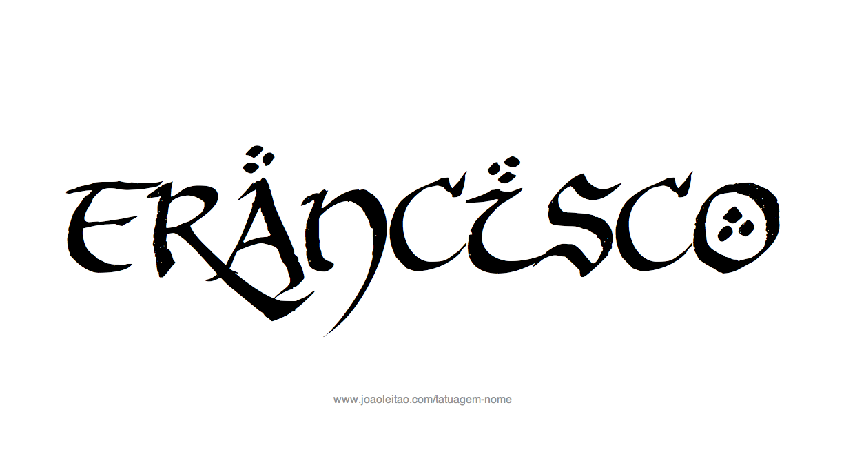 Desenho de Tatuagem com o Nome Francisco