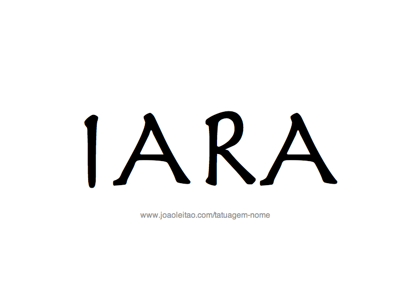 Desenho de Tatuagem com o Nome Iara