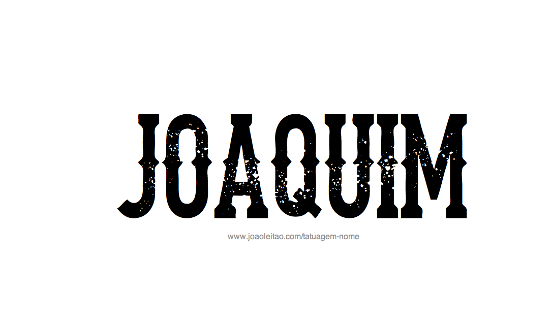 Desenho de Tatuagem com o Nome Joaquim