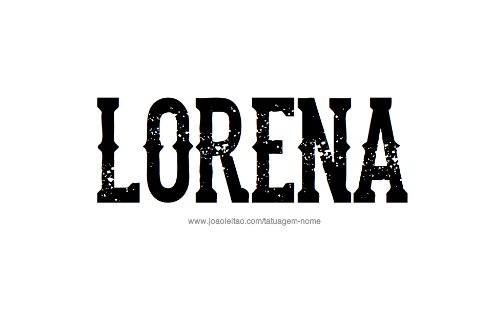 Desenho de Tatuagem com o Nome Lorena