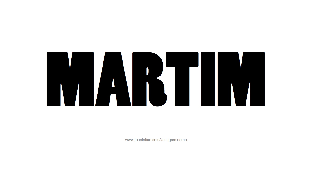 Desenho Tatuagem com o Nome Martim