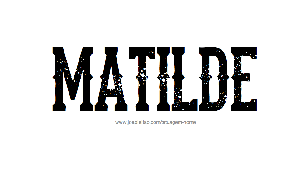 Desenho de Tatuagem com o Nome Matilde