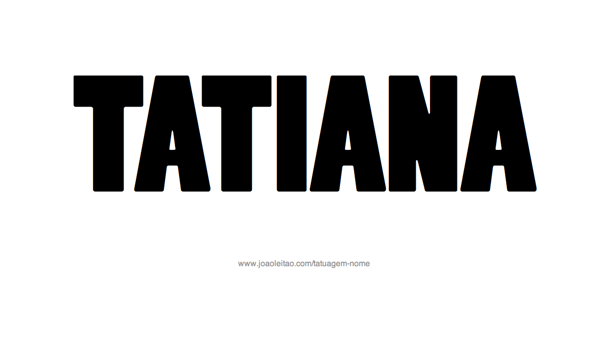 Desenho de Tatuagem com o Nome Tatiana