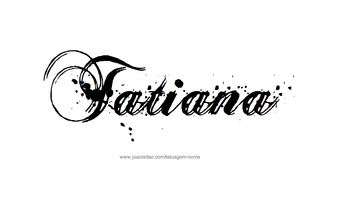Desenho de Tatuagem com o Nome Tatiana