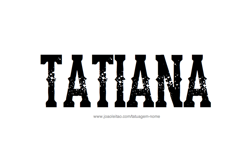 Desenho de Tatuagem com o Nome Tatiana