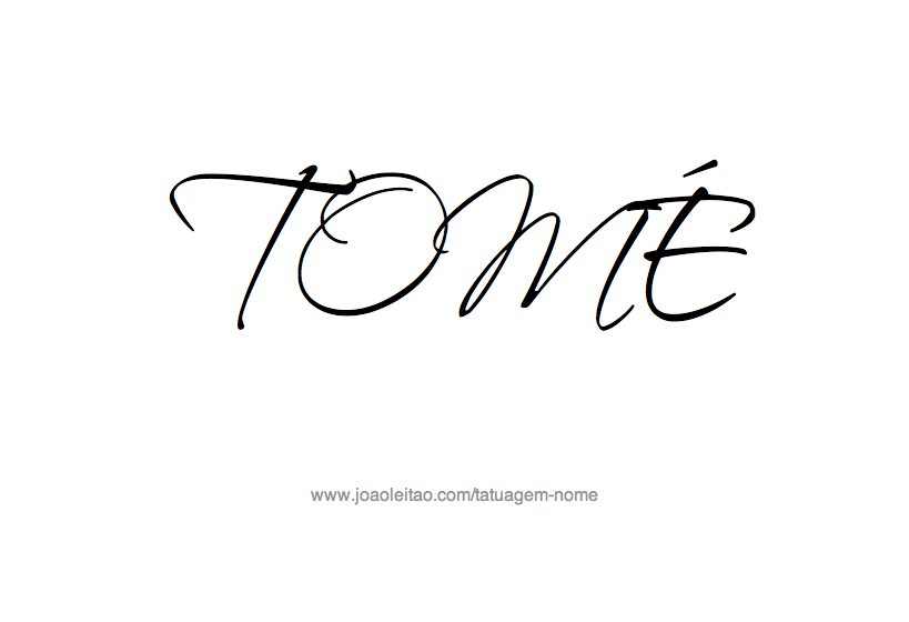 Desenho de Tatuagem com o Nome Tome