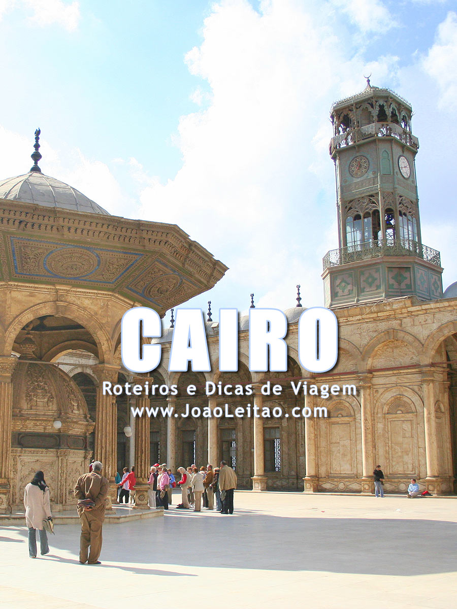 Visitar Cairo, Guia de Viagem – Dicas, Roteiros, Mapas, Fotos