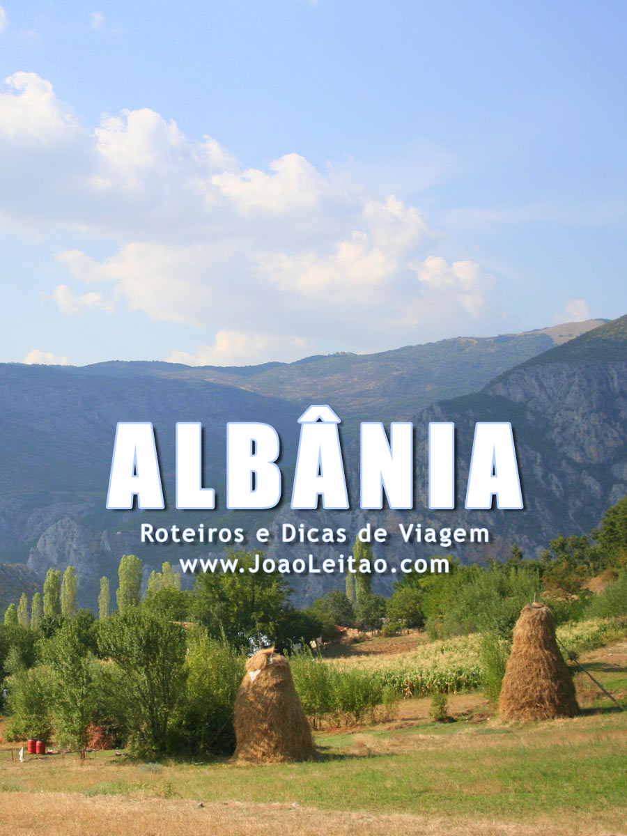 Visitar Albânia - Roteiros e Dicas de Viagem