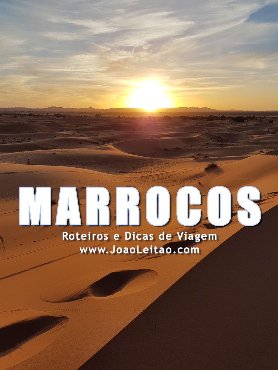 Visitar Marrocos - Roteiros e Dicas de Viagem