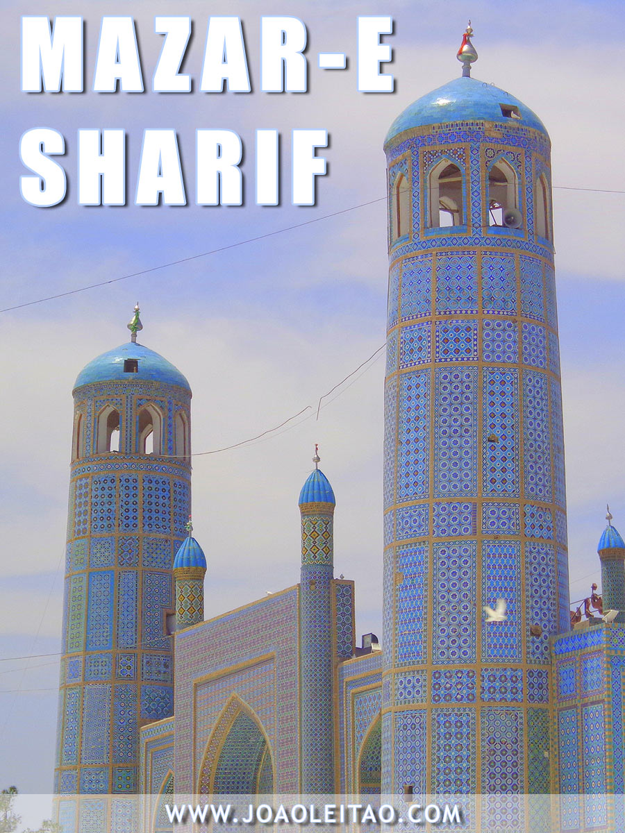 Visitar Mazar-e Sharif, Guia de Viagem - Dicas, Roteiros, Mapas, Fotos