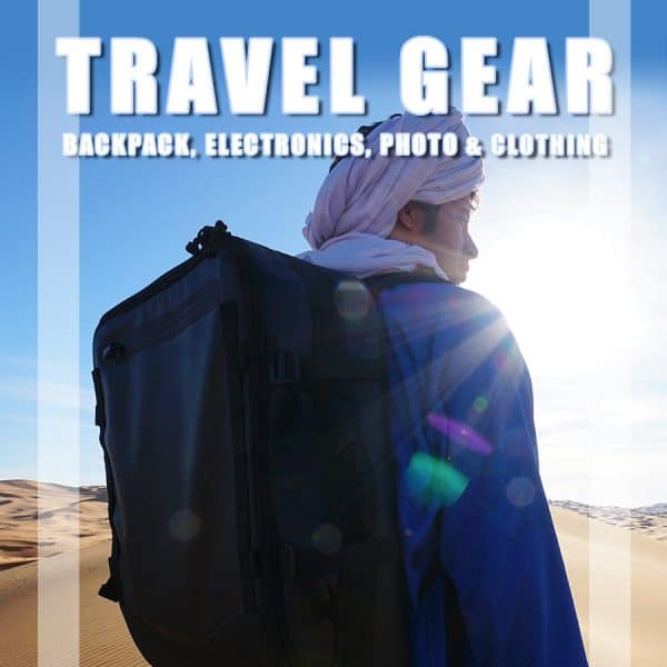 Travel Gear: My Backpack, Electronics, Photo & Clothing