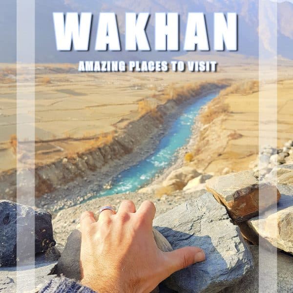 Visit Tajik Wakhan Corridor – 15 Amazing places to travel in Wakhan