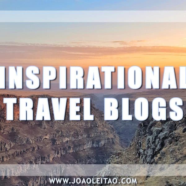 Inspirational Adventure Travel Blogs You Have to Follow