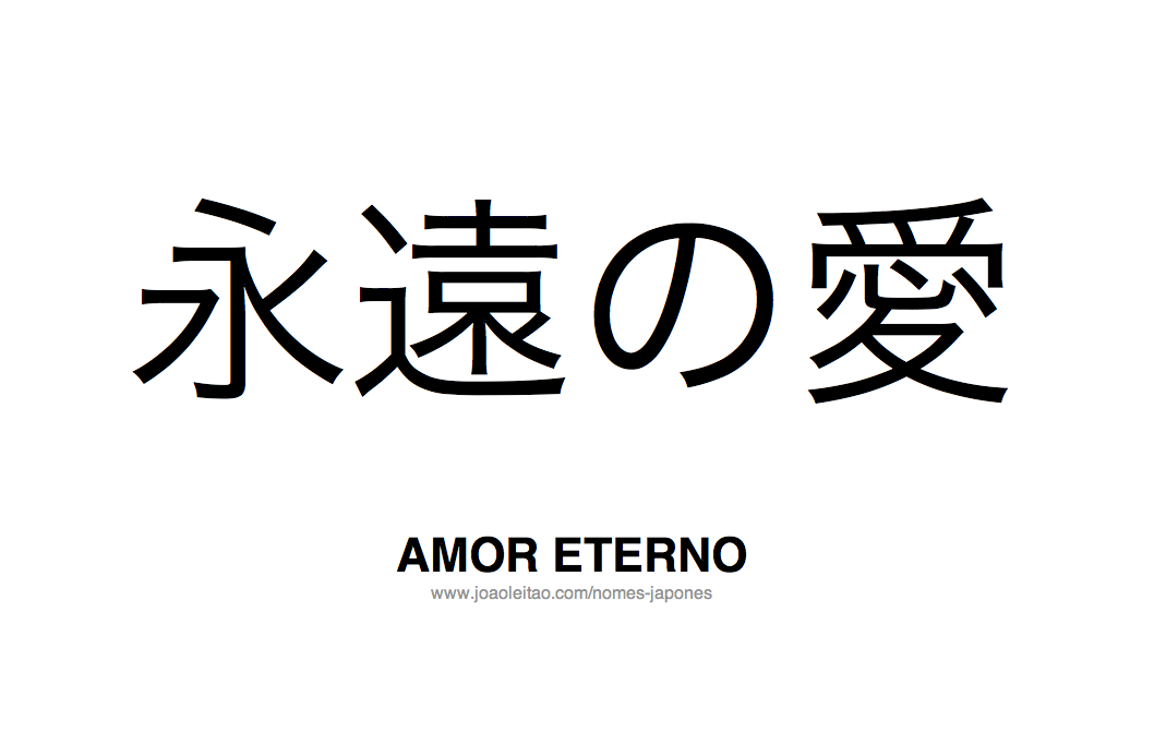 Palavra Amor Eterno Escrita em Japones