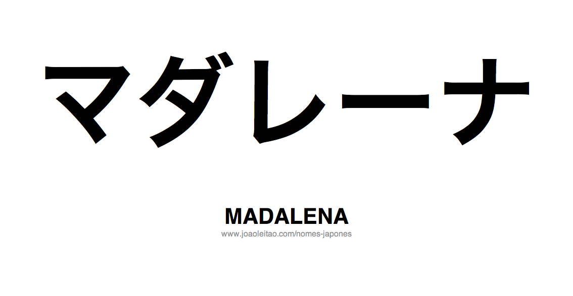 Nome MADALENA Escrito em Japones