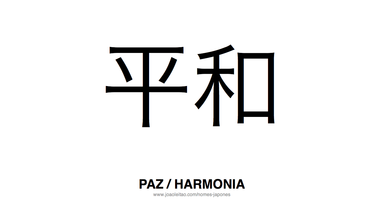 Palavra Paz / Harmonia Escrita em Japones
