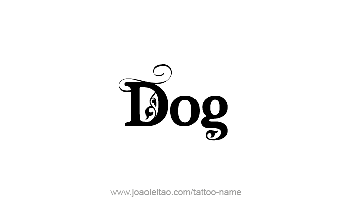 Tattoo Design Animal Name Dog