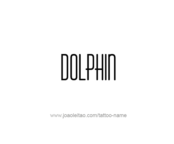 Tattoo Design Animal Name Dolphin