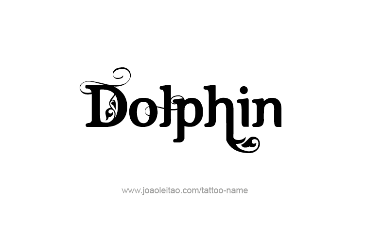 Tattoo Design Animal Name Dolphin