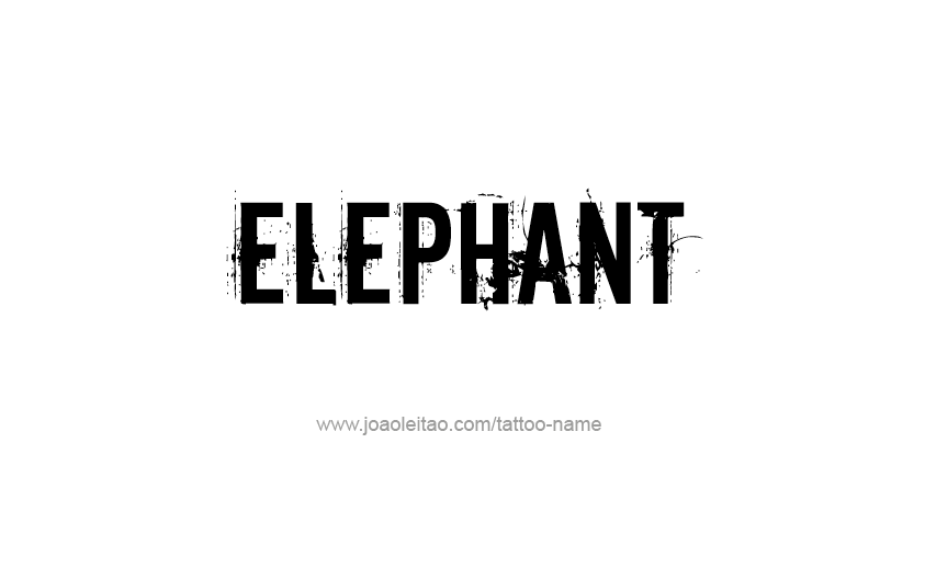 Tattoo Design Animal Name Elephant