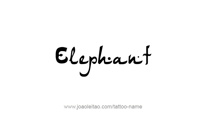 Tattoo Design Animal Name Elephant