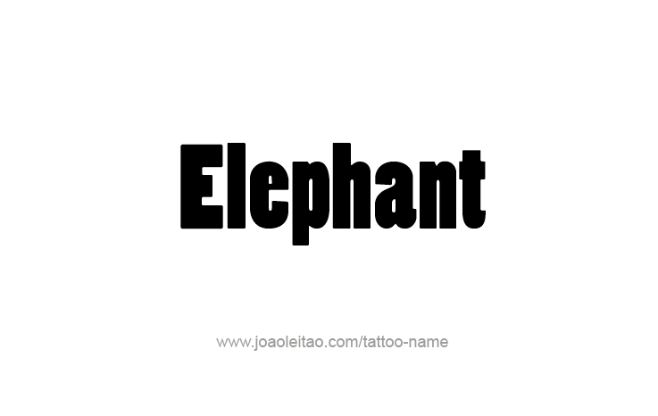 Tattoo Design Animal Name Elephant