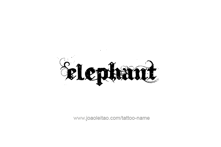 Tattoo Design Animal Name Elephant