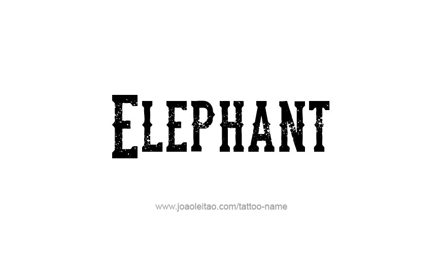 Tattoo Design Animal Name Elephant