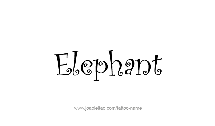 Tattoo Design Animal Name Elephant