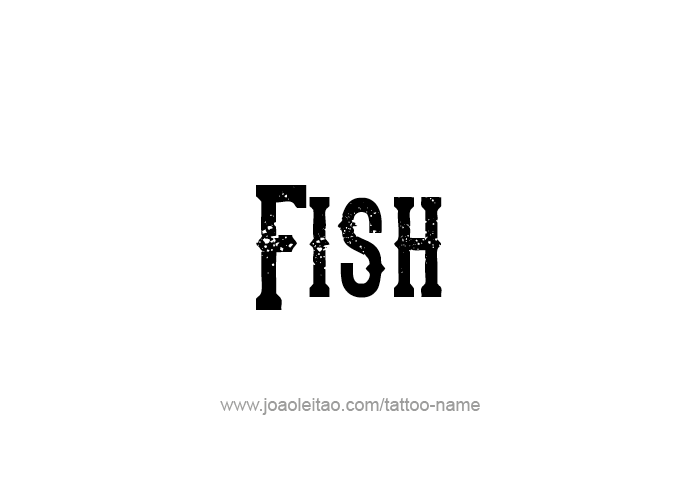 Tattoo Design Animal Name Fish