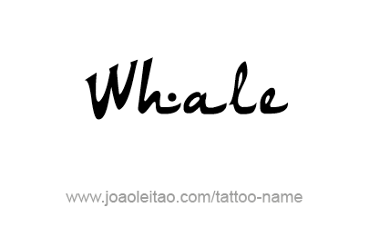 Tattoo Design Animal Name Whale